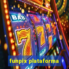 funpix plataforma